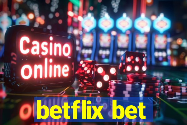 betflix bet