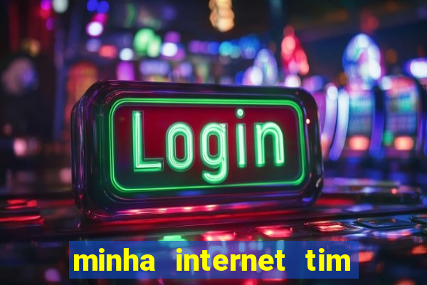 minha internet tim beta acabou como contratar mais