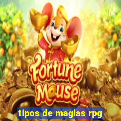 tipos de magias rpg