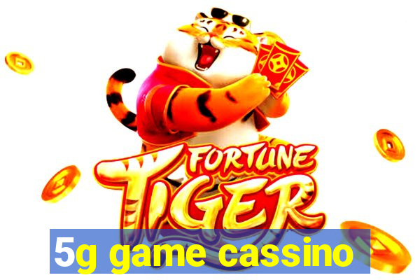 5g game cassino