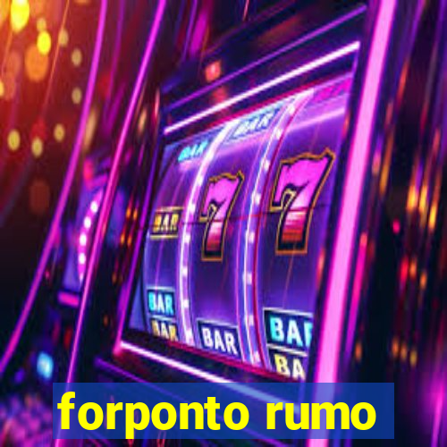 forponto rumo