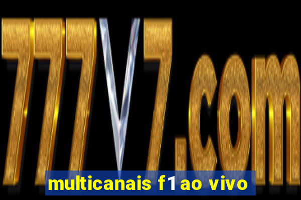 multicanais f1 ao vivo