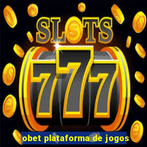 obet plataforma de jogos