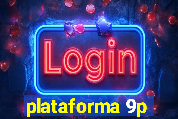 plataforma 9p