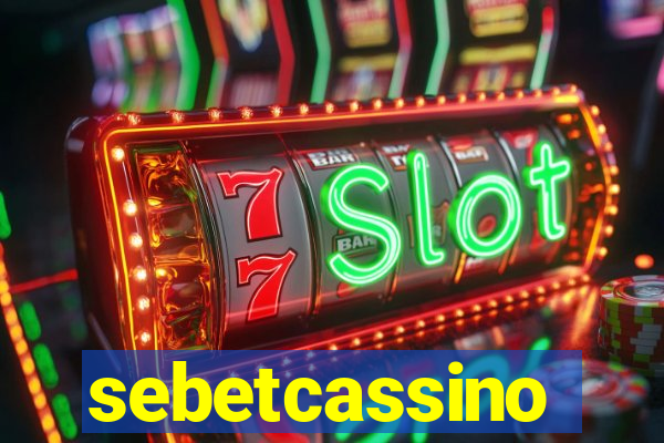 sebetcassino