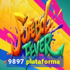 9897 plataforma