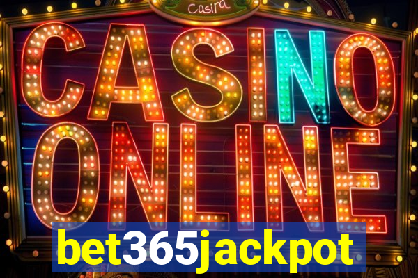 bet365jackpot