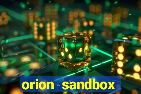 orion sandbox enhanced jogos 360