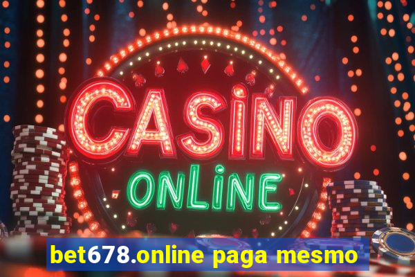 bet678.online paga mesmo