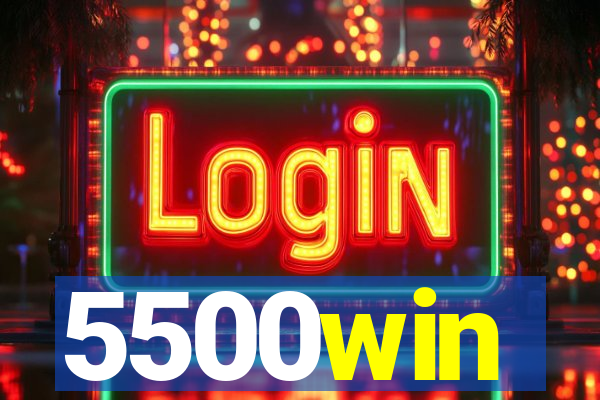 5500win