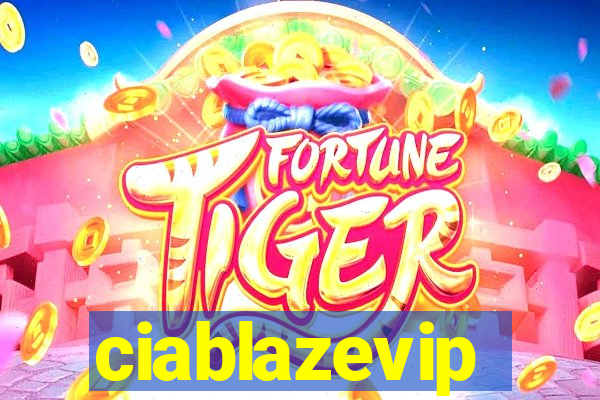 ciablazevip