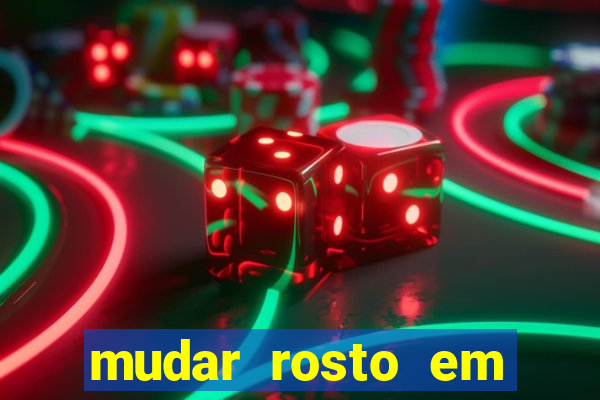 mudar rosto em fotos online