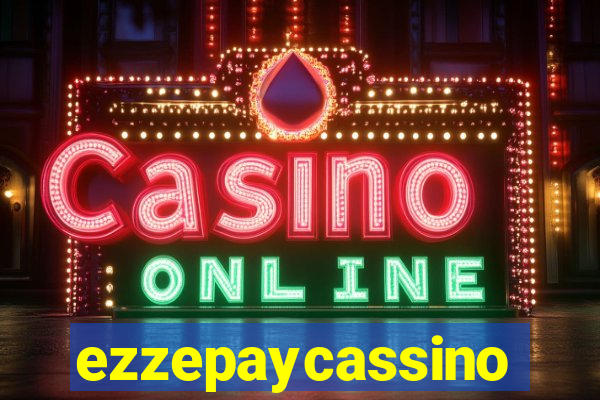 ezzepaycassino