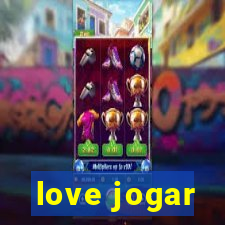 love jogar