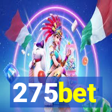 275bet