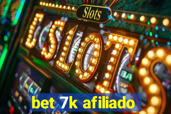 bet 7k afiliado