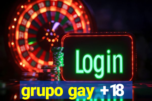 grupo gay +18