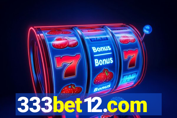 333bet12.com