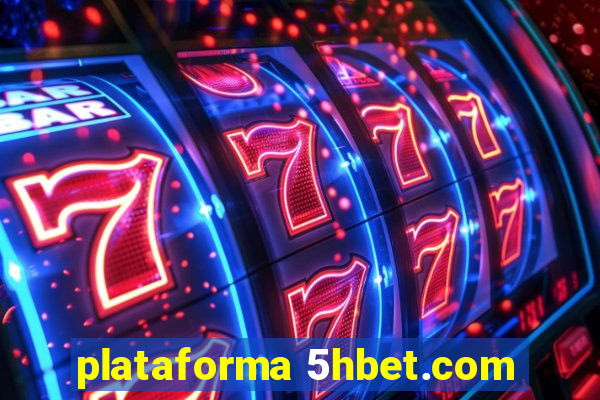 plataforma 5hbet.com