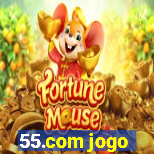 55.com jogo