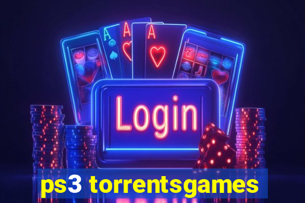 ps3 torrentsgames