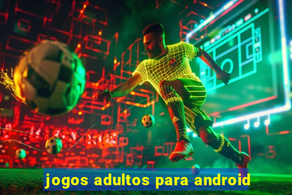 jogos adultos para android