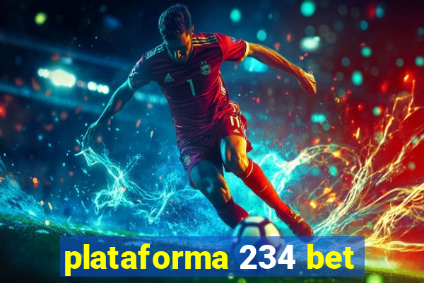 plataforma 234 bet