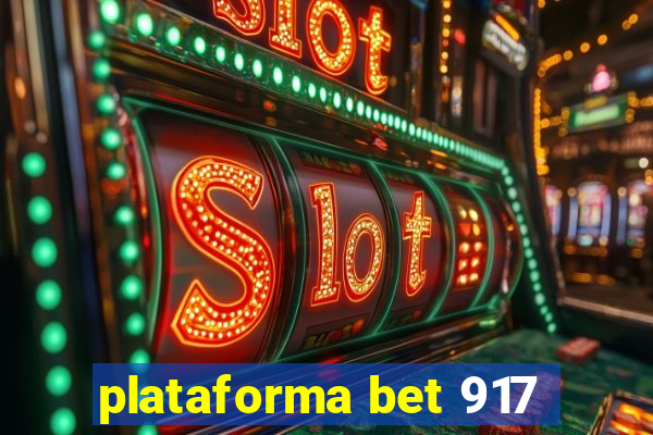 plataforma bet 917