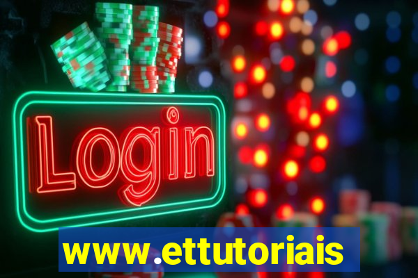 www.ettutoriais.com