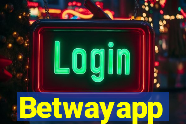 Betwayapp