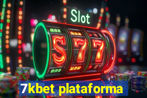 7kbet plataforma