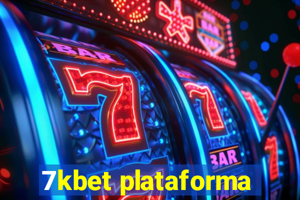 7kbet plataforma