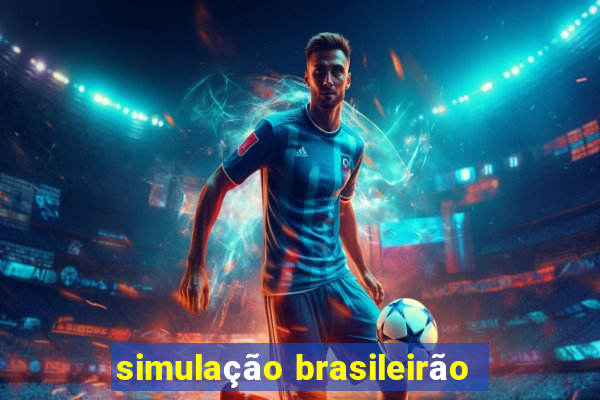 simulação brasileirão