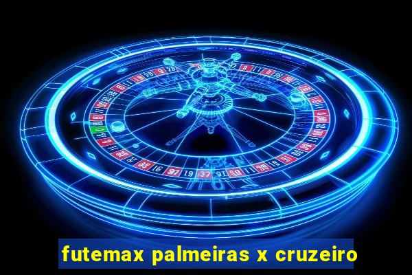 futemax palmeiras x cruzeiro