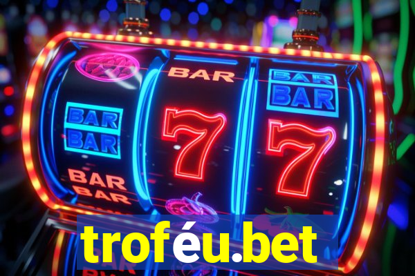 troféu.bet