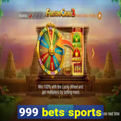 999 bets sports