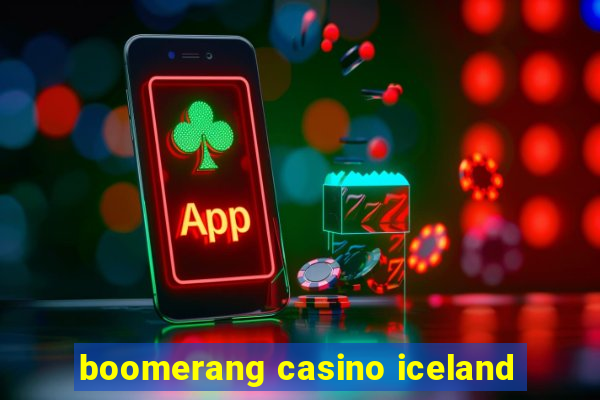 boomerang casino iceland