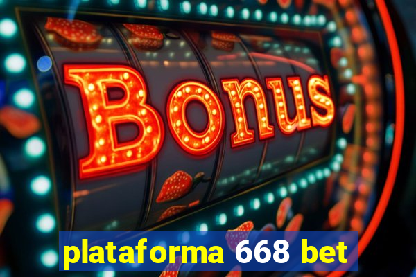 plataforma 668 bet