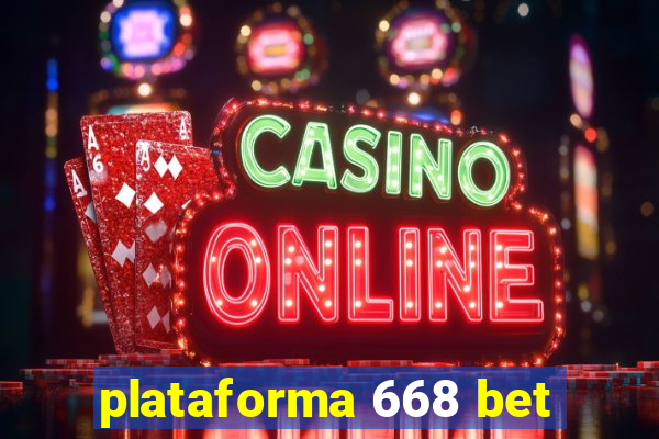 plataforma 668 bet