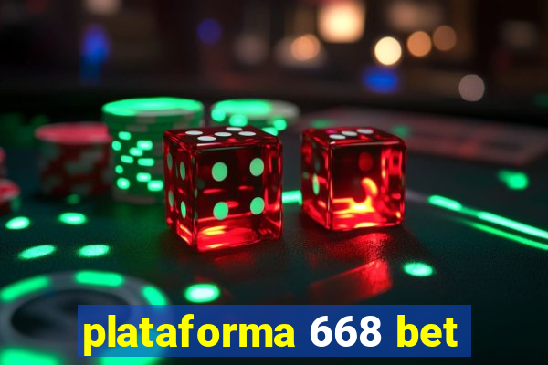 plataforma 668 bet