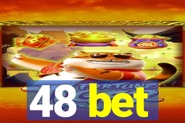 48 bet