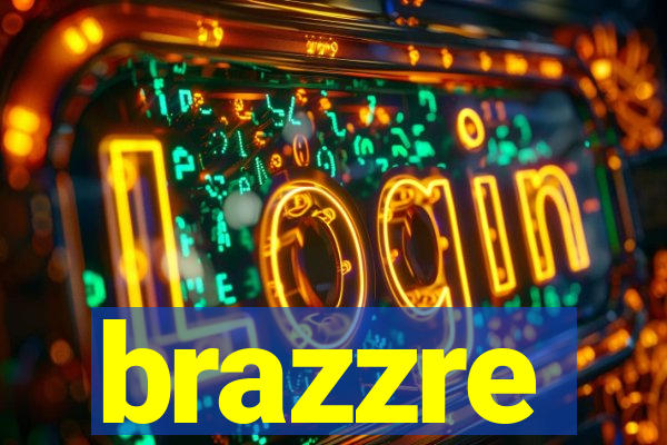 brazzre