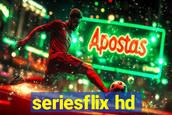 seriesflix hd