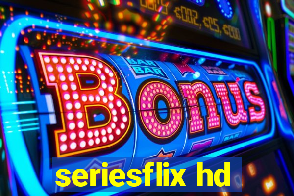 seriesflix hd