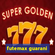 futemax guarani