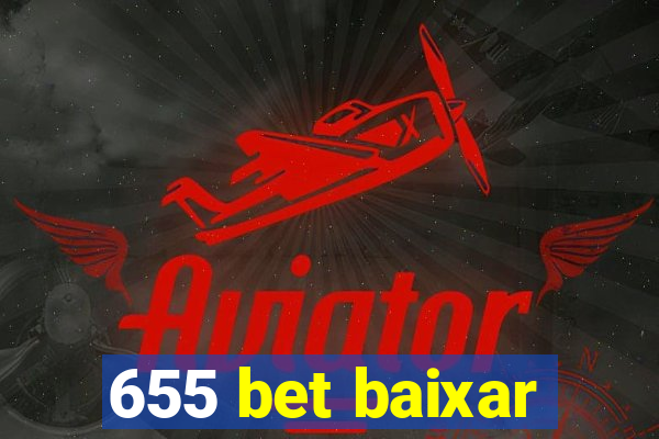 655 bet baixar