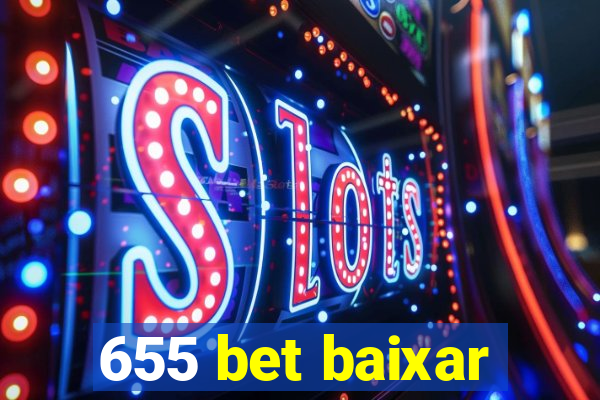 655 bet baixar