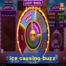 ice cassino buzz