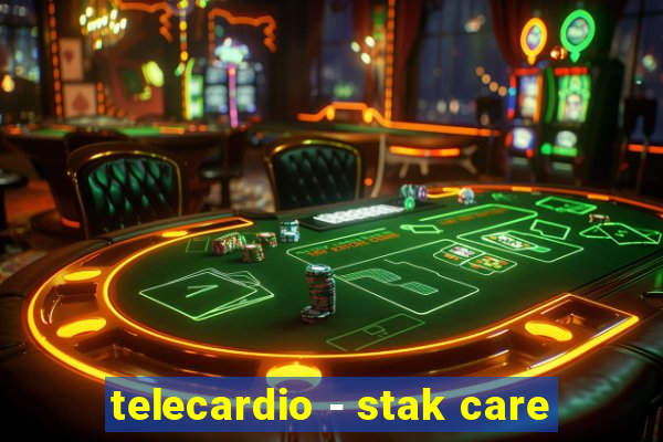 telecardio - stak care