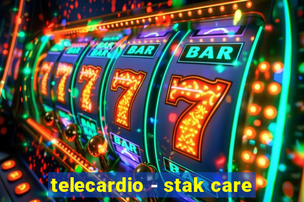 telecardio - stak care